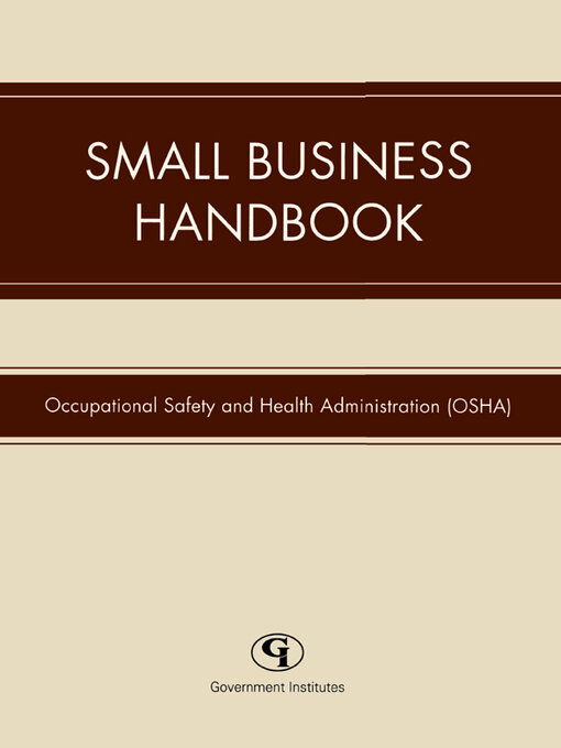Title details for Small Business Handbook by Occupational Safety and Health Administration - Available